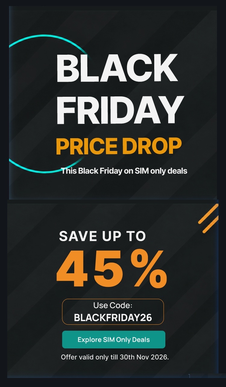 Black Friday Price Drop - Save up to 45% on SIM only deals